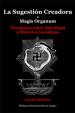 La Sugestión Creadora o Magis Organum | Cherenzi, Omar