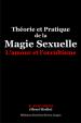 Théorie et Pratique de la Magie Sexuelle | Anel-Kham, B. (Henri Meslin)
