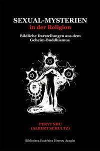 Sexual-Mysterien in der Religion | Shu, Peryt (Albert Schultz)