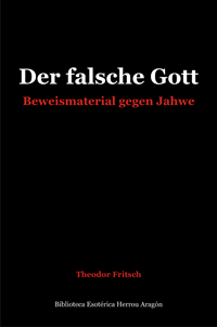 Der falsche Gott | Fritsch, Theodor