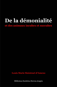 De la dmonialit et des animaux incubes et succubes | Sinistrari d'Ameno, Louis Marie