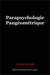 Parapsychologie Pangomtrique | Falinski, Eugne