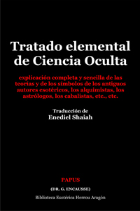 Tratado elemental de Ciencia Oculta | Papus (Dr. G. Encausse)