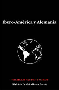 Ibero-Amrica y Alemania | Faupel, Wilhelm; Lehmann-Nitsche, Robert y otros