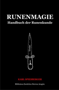 Runenmagie | Spiesberger, Karl