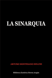La Sinarqua | Montesano Delchi, Arturo