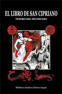 El Libro de San Cipriano. Tesoro del hechicero | Annimo