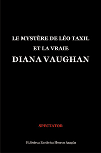 Le Mystre de Lo Taxil et la vraie Diana Vaughan | Spectator